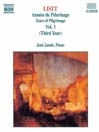 LISZT: Annees de Pelerinage, Vol. 3